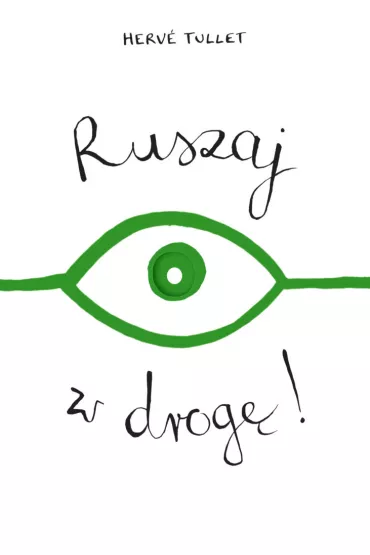 Ruszaj w drog�! - Herv� Tullet