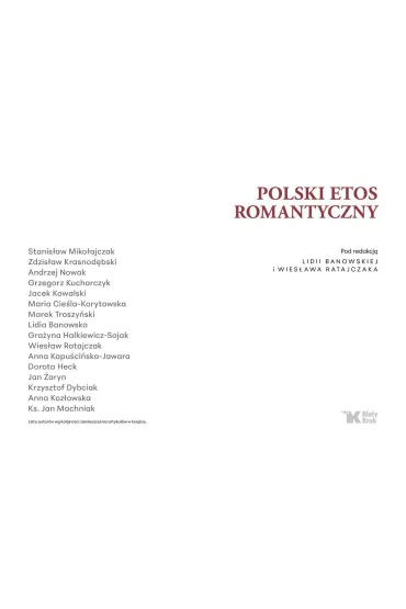 Polski etos romantyczny - Andrzej Nowak, Zdzis�aw Krasnod�bski, Stanis�aw  Miko�ajczak