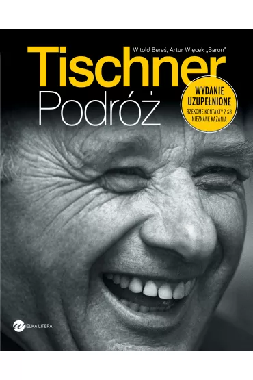 Tischner. Podr� - Artur Wi�cek, Witold Bere�