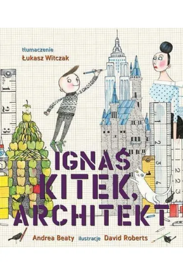 Igna� Kitek, architekt
