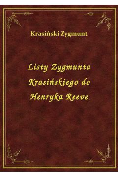 eBook Listy Zygmunta Krasiskiego do Henryka Reeve epub