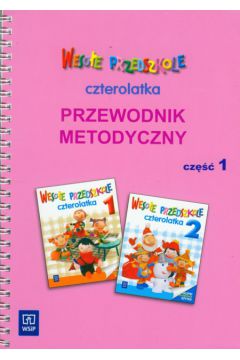 Weso�e Przedszkole czterolatka przewodnik metodyczny cz�� 1 - Kr�cisz Danuta, Walczak-Sarao Ma�gorzata - Danuta Kr�cisz, Ma�gorzata Walczak-Sarao