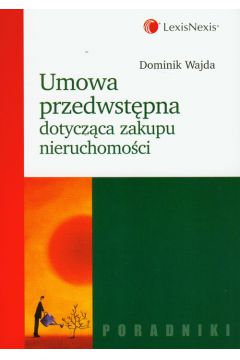 Umowa przedwst�pna dotycz�ca zakupu nieruchomo�ci - Wajda Dominik - Dominik Wajda