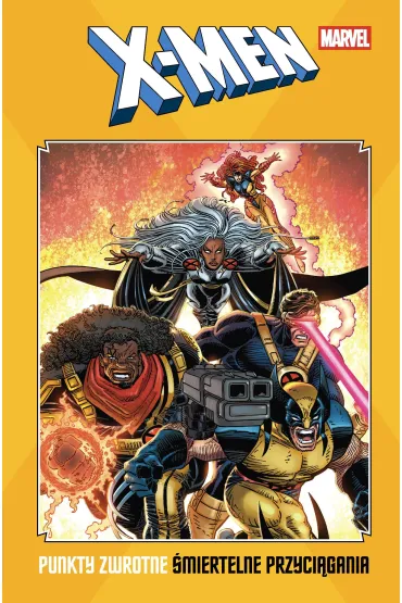 Marvel Classic X-Men. Punkty zwrotne. �miertelne przyci�gania - Fabian Nicieza, Larry Hama, Scott  Lobdell, Peter David