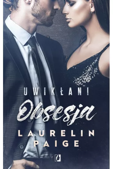 Obsesja. Uwik�ani. Tom 2 (pocket) - Laurelin Paige