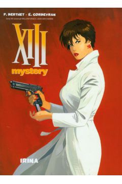 XIII Mystery Irina - Berthet Philippe, Corbeyran Eric - Berthet Philippe, Eric Corbeyran