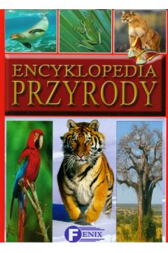 Encyklopedia przyrody - Iwona Zaj�c