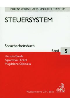 Steuersystem spracharbeitsbuch band 5 - Agnieszka Dickel, Magdalena Olpi�ska, Urszula Burda