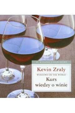 Kurs wiedzy o winie - Zraly Kevin - Kevin Zraly