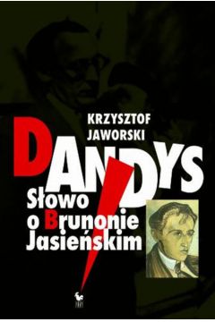 Dandys - Jaworski Krzysztof - Krzysztof Jaworski