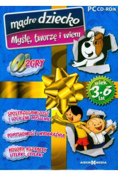 M�dre Dziecko My�l�, tworz� i wiem