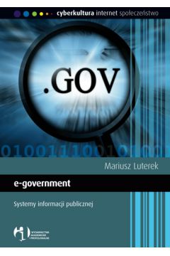 e-government Systemy informacji publicznej - Luterek Mariusz - Mariusz Luterek