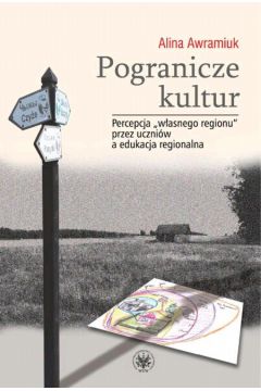Pogranicze kultur - Awramiuk Alina - Alina Awramiuk