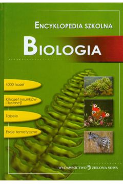 Biologia. Encyklopedia szkolna - Marta St�plewska, Robert Mitoraj - Marta St�plewska, Robert Mitoraj