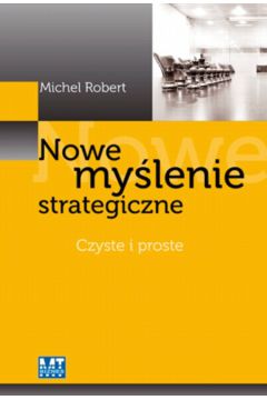 Nowe my�lenie strategiczne - Robert Michel - Robert Michel