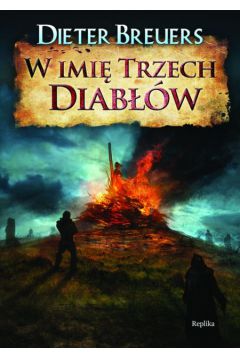 W imi� trzech diab��w - Breuers Dieter - Dieter Breuers