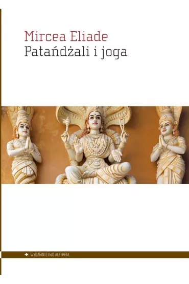Pata�d�ali i joga - Eliade Mircea