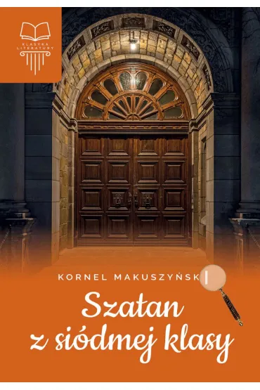 Szatan z si�dmej klasy - Kornel Makuszy�ski