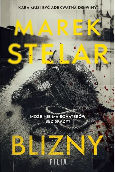Blizny - Marek Stelar