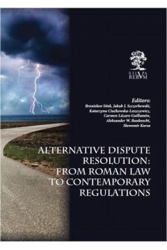 eBook Alternative Dispute Resolution: From Roman Law to Contemporary Regulations pdf