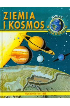 �wiat w rekordach Ziemia i kosmos