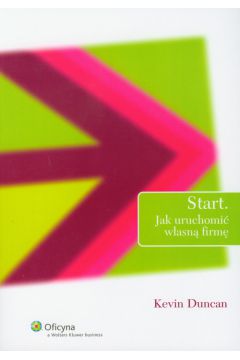 Start Jak uruchomi� w�asn� firm� - Duncan Kevin - Duncan Kevin