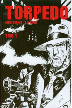 Torpedo tom 1 - Bernet Jordi, Abuli E.S. - Bernet Jordi