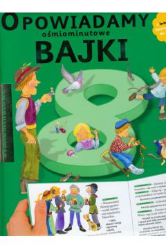 Opowiadamy bajki o�miominutowe