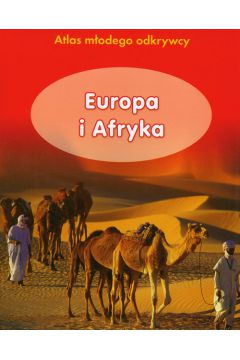 Europa i Afryka Atlas m�odego odkrywcy - Foster Karen - Foster Karen