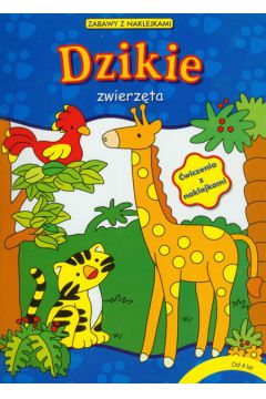 Dzikie zwierz�ta Zabawy z naklejkami