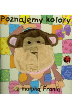Poznajemy kolory z ma�pk� Frani� - Davies John - John Davies