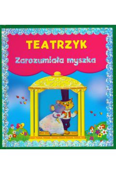 Teatrzyk Zarozumia�a myszka - Florencia Cafferata