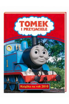Tomek i przyjaciele Ksi��ka na rok 2010 - Katarzyna Precigs