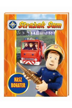 Stra�ak Sam Nasz Bohater - Katarzyna Precigs