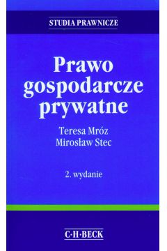 Prawo gospodarcze prywatne - Miros�aw Stec, Teresa Mr�z