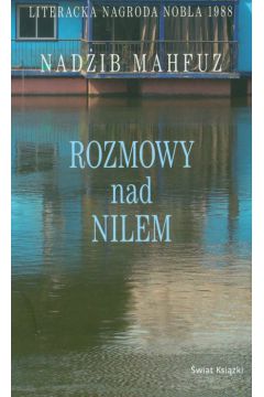 Rozmowy nad Nilem - Mahfuz Nad�ib