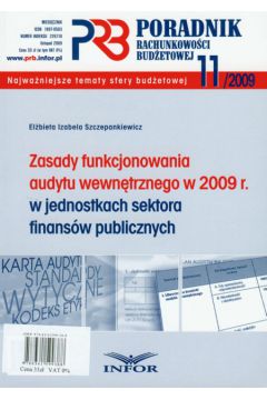 Zasady funkcjonowania audytu wewn�trznego w 2009 r w jednostkach sektora finans�w publicznych - Szczepankiewicz El�bieta Izabela - El�bieta Izabela Szczepankiewicz