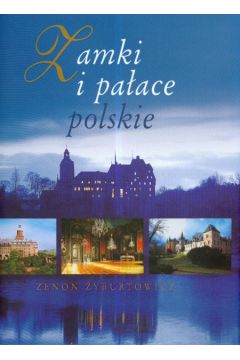 Zamki i pa�ace polskie - Derda Iwona - Iwona Derda