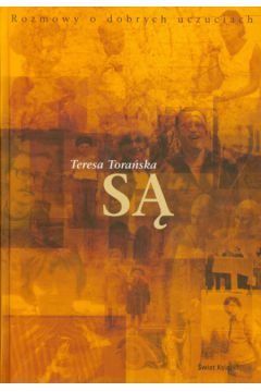 S� Rozmowy o dobrych uczuciach - Tora�ska Teresa - Teresa Tora�ska