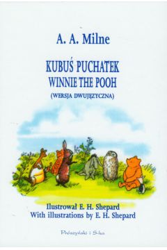 Kubu� Puchatek Winnie the Pooh wersja dwuj�zyczna - Milne A.A.