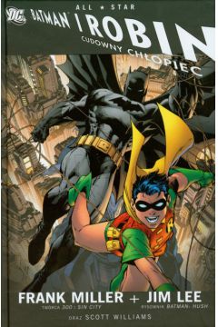Mistrzowie Komiksu Batman i Robin Cudowny ch�opiec - Miller Frank, Lee Jim, Wiliams Scott - Lee Jim, Frank Miller, Scott Wiliams