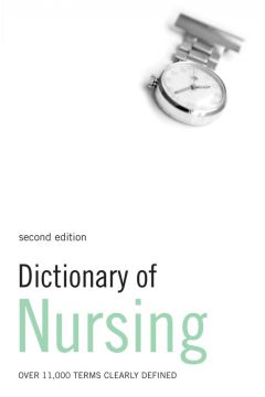 Dictionary of Nursing. S�ownik z dziedziny piel�gniarstwa