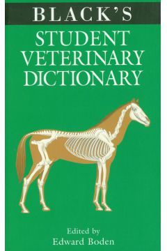 Black's Student Veterinary Dictionary - Boden Edward - Edward Boden