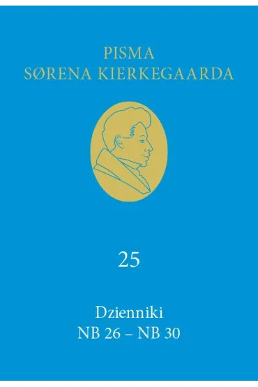 Dzienniki NB 26-NB 30 (25) - Kierkegaard Soren