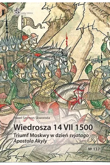 Wiedrosza 14 vii 1500 - Pawe� Szymon Skworoda