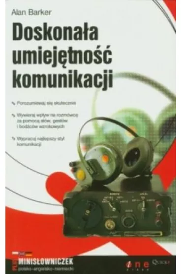 Doskona�a umiej�tno�� komunikacji - Alan Barker