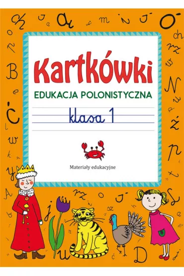 Kartk�wki. Edukacja polonistyczna. Klasa 1 - Beata Guzowska