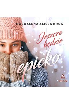 Audiobook Jeszcze bdzie epicko mp3