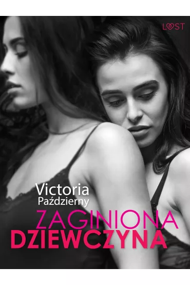 eBook Zaginiona dziewczyna - lesbijska erotyka mobi epub - Victoria  Pazdzierny