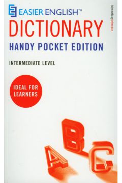 Easier English Dictionary Handy Pocket Edition �atwiejszy angielski S�ownik kieszonkowy